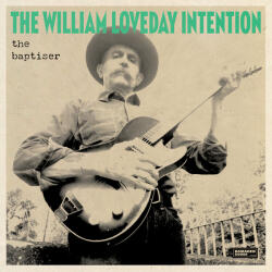 William Loveday Intention Baptiser