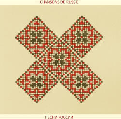 V/A Chansons De Russie (Songs From Russia)