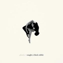 PHORIA Caught A Black. . -digi-