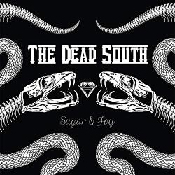 DEAD SOUTH Sugar & Joy