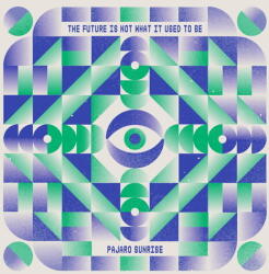 Pajaro Sunrise Future is Not What It - facethemusic - 11 290 Ft