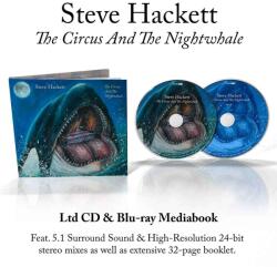 Hackett, Steve Circus and the Nightwhale (Mediabook)