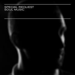 Special Request Soul Music