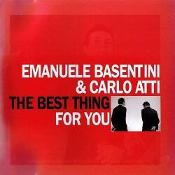 Basentini, Emanuele &A Best Thing For You