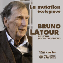 Latour, Bruno La Mutation Ecologique