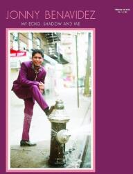 Benavidez, Jonny My Echo, Shadow and Me