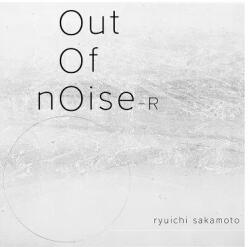 Sakamoto, Ryuichi Out of Noise - R (Jpn)