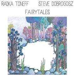 Toneff, Radka & St FAIRYTALES