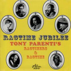 Tony Parenti's Ragtime Ragtime Jubilee