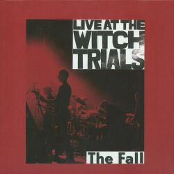 Fall Live At the Witch Trials