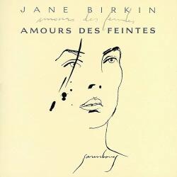 Birkin, Jane Amours Des Feintes