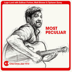 Lund, Lage -quartet- Most Peculiar