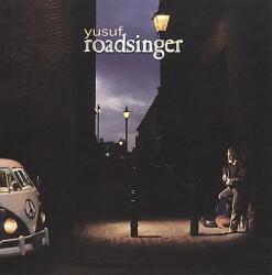 Yusuf (cat Stevens) Roadsinger - To Warm