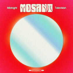 Mosant Midnight Television - facethemusic - 11 890 Ft