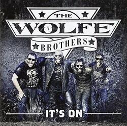 Wolfe Brothers IT'S ON