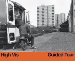 High Vis Guided Tour - facethemusic - 7 390 Ft