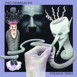 Chameleons Strange Times