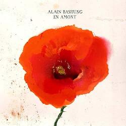 Bashung, Alain En Amont