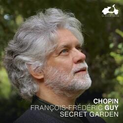 Guy, Francois-frederic Chopin: Secret Garden