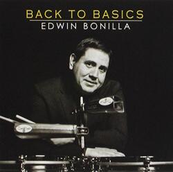 Bonilla, Edwin Back To Basics