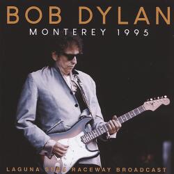 Trader KFT - Indiego Bob Dylan - Monterey 1995 (CD) (XRYCD012)