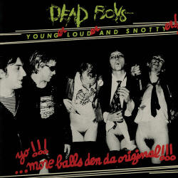Dead Boys Young, Loud and Snotty - facethemusic - 6 190 Ft