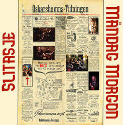 Slitjase Mandag Morgan