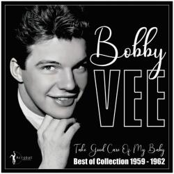 Vee, Bobby Take Good Care Of Mt Baby: Best Of 1959-62
