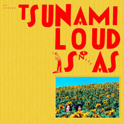 Tsunami Loud As is - facethemusic - 52 590 Ft