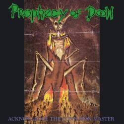 Prophecy Of Doom Acknowledge. . -Reissue-