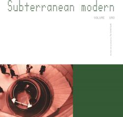 Dining Rooms Subterranean Modern Vol. 1