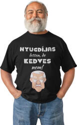  Nyugdíjas lettem, de kedves nem - Férfi Póló (709413)
