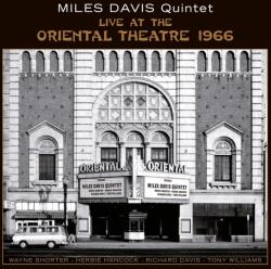 Davis, Miles Live At the Oriental Theatre 1966