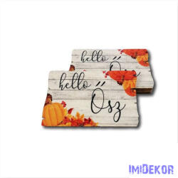  Őszi fatábla fahasáb 5, 5x9, 6cm - Hello ősz-Szürke