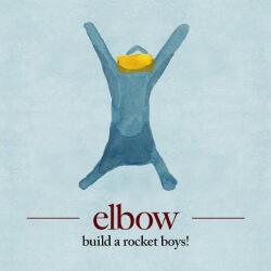 Elbow Build a Rocket Boys!
