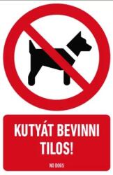  munkavédelmi matrica önt. 160x250 kutyát bevinni tilos!