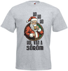  Ho ho Hol van a söröm? - Karácsonyi Férfi Póló (961792)