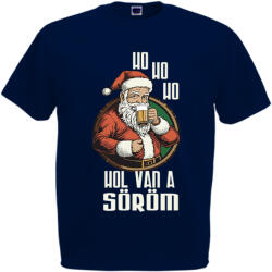  Ho ho Hol van a söröm? - Karácsonyi Férfi Póló (kfhosoro6)