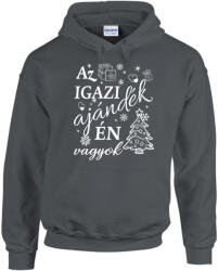  Az igazi ajándék én vagyok - Unisex Kapucnis Pulóver (877500)
