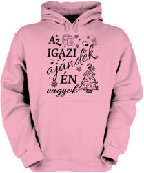  Az igazi ajándék én vagyok - Unisex Kapucnis Pulóver (237925)