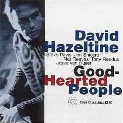Hazeltine, David -quintet Good-Hearted People