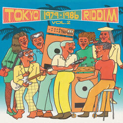 V/A Tokyo Riddim Vol. 2 1979-1986
