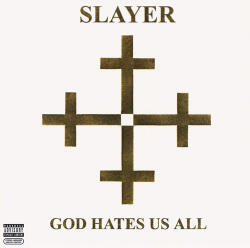 Slayer God Hates Us All - facethemusic - 17 890 Ft