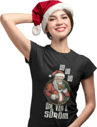  Ho ho Hol van a söröm? - Karácsonyi Női Póló (kanoipolo35)
