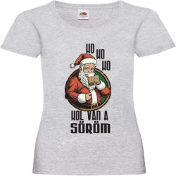  Ho ho Hol van a söröm? - Karácsonyi Női Póló (380538)