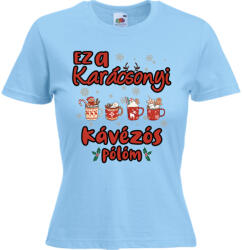  Ez a karácsonyi kávézós pólóm - Karácsonyi Női Póló (986779)