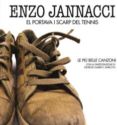 Jannacci, Enzo El Portava I Scarp Del Tennis