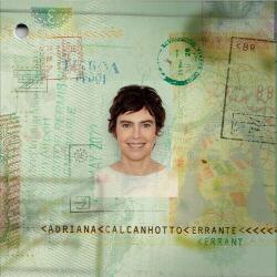Adriana Calcanhotto Errante - facethemusic - 8 190 Ft