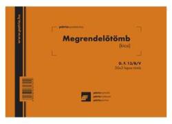 Pátria Nyomtatvány Megrendelőtömb 50x3 lapos A/5 fekvő (d.f.13/b/v)