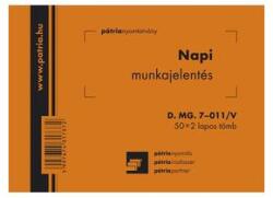 Pátria Nyomtatvány Napi munkajelentés 50x2 lapos tömb A/6 fekvő (d.mg.7-011/v)